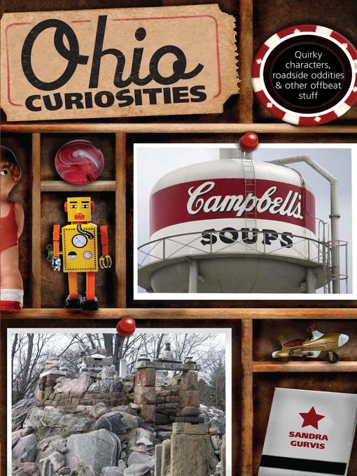 Title details for Ohio Curiosities by Sandra Gurvis - Available